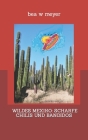 Wildes Mexiko: Scharfe Chilis Und Bandidos Cover Image