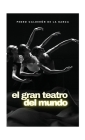 El gran teatro del mundo By Pedro Calderón de la Barca Cover Image