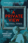 A Private View: Volume 13 (Inspector Appleby Mysteries) Cover Image