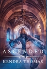 Ascended By Kendra H. Thomas Cover Image