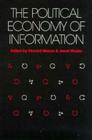 Political Economy of Information (Studies in Communication and Society) By Vincent Mosco Cover Image