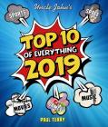 Uncle John's Top 10 of Everything 2019 By Paul Terry Cover Image