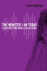 The Monster I Am Today: Leontyne Price and a Life in Verse By Kevin Simmonds Cover Image