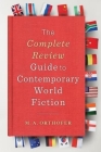 The Complete Review Guide to Contemporary World Fiction Cover Image