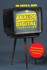 From Analog to Digital Television: The Greatest Public Relations Initiative in TV's History Cover Image