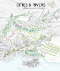 Cities & Rivers By Iñaki Alday, Jover Margarita (Editor) Cover Image