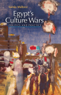 Egyptas Culture Wars: Politics and Practice Cover Image