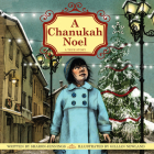 A Chanukah Noel By Sharon Jennings, Gillian Newland (Illustrator) Cover Image