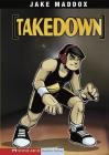 Takedown (Jake Maddox Sports Stories) Cover Image