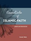 Essentials of Islamic Faith: For Parents and Teens (Swiss #1) By Suhaib Webb Cover Image