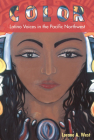 Color: Latino Voices in the Pacific Northwest Cover Image