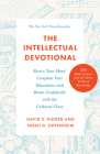 The Intellectual Devotional: Revive Your Mind, Complete Your Education, and Roam Confidently with the Cultured Class (The Intellectual Devotional Series) Cover Image