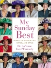 My Sunday Best: Pearls of Wisdom, Wit, Grace, and Style By La Verne Ford Wimberly Cover Image