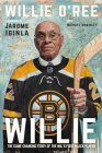 Willie: The Game-Changing Story of the NHL's First Black Player Cover Image
