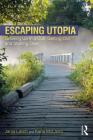 Escaping Utopia: Growing Up in a Cult, Getting Out, and Starting Over Cover Image