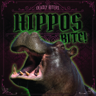 Hippos Bite! By Janey Levy Cover Image