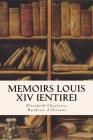 Memoirs Louis XIV [Entire] Cover Image