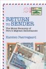 Return to Sender: The Moral Economy of Peru’s Migrant Remittances Cover Image