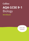 AQA GCSE 9-1 Biology Workbook: Ideal for home learning, 2022 and 2023 exams (Collins GCSE Grade 9-1 Revision) Cover Image