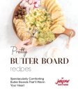 Pretty Butter Board Recipes: Spectacularly Comforting Butter Boards That'll Warm Your Heart By Jasper Whitethorne Cover Image