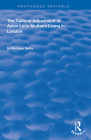 The Cultural Adjustment of Asian Lone Mothers Living in London (Routledge Revivals) By Rachana Sinha Cover Image