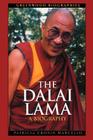 The Dalai Lama: A Biography (Greenwood Biographies) By Patricia Cronin Marcello Cover Image