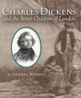 Charles Dickens and the Street Children of London Cover Image