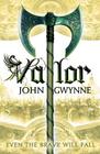 Valor (The Faithful and the Fallen #2) By John Gwynne Cover Image