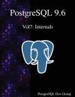 PostgreSQL 9.6 Vol7: Internals Cover Image
