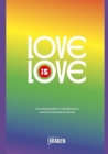 Love Is Love: una antología gráfica en beneficio de las víctimas del atentado de Orlando By Ediciones Kraken (Translator), Mark Andreyko Cover Image