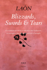 Blizzards, Swords & Tears By Laon Cover Image