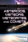 Asteroids, Meteors, Meteorites, and Comets Cover Image