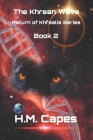 The Khrean Wave: Return of Khrealis Series By Heidi Capes, H. M. Capes Cover Image
