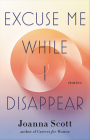 Excuse Me While I Disappear: Stories Cover Image