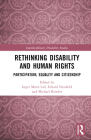 Rethinking Disability and Human Rights: Participation, Equality and Citizenship (Interdisciplinary Disability Studies) Cover Image