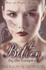 Bitten by the Vampire By Emerson Rosewood Cover Image