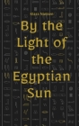 By the Light of the Egyptian Sun Cover Image