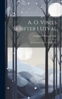 A. O. Vinjes Skrifter I Utval: Bd. Ymist Or 