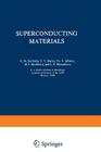 Superconducting Materials (International Cryogenics Monograph) By E. Savitskii Cover Image