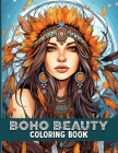 Boho Beauty Coloring Book: Bohemian Chic Illustrations For Color & Relaxation Cover Image