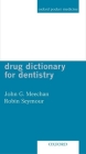 Drug Dictionary for Dentistry (Oxford Pocket Medicine) Cover Image