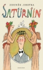 Saturnin: Second Edition (Modern Czech Classics) By Zdenek Jirotka, Mark Corner (Translated by), Adolf Born (Illustrator) Cover Image