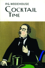 Cocktail Time By P.G. Wodehouse Cover Image