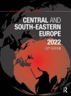 Central and South-Eastern Europe 2022 By Europa Publications (Editor) Cover Image