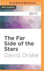 The Far Side of the Stars (RCN #3) By David Drake, David Drake (Read by), Victor Bevine (Read by) Cover Image