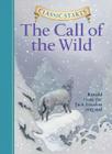 Classic Starts(r) the Call of the Wild By Jack London, Oliver Ho (Abridged by), Lucy Corvino (Illustrator) Cover Image