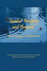 Guided Imagery and Beyond: Stories of Healing and Transformation By Terry Reed, Susan Ezra (Joint Author) Cover Image