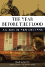 The Year Before the Flood: A Story of New Orleans Cover Image