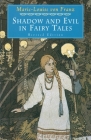 Shadow and Evil in Fairy Tales (C. G. Jung Foundation Books Series) Cover Image