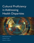 Cultural Proficiency in Addressing Health Disparities Cover Image